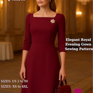 May include: A burgundy evening gown with a square neckline and three-quarter sleeves. The dress features a small brooch and is paired with a matching handbag and hat. Text on the image reads "Fashion Wind Pattern" and "Elegant Royal Evening Gown Sewing Pattern."
