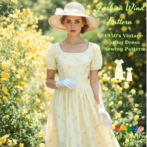 Puede incluir: Un patrón de costura para un vestido de primavera vintage de los años 1950. El patrón incluye las tallas españolas 34 a 48 y XS a XL. El patrón se muestra con una modelo que lleva un vestido amarillo floral y un sombrero blanco.