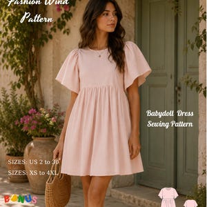 May include: A light pink babydoll dress with short flutter sleeves, a round neckline, and a gathered waistline. The text on the image reads Fashion Wind Pattern, Babydoll Dress Sewing Pattern, SIZES: US 2 to 30, SIZES: XS to 4XL, BONUS Plus Suprice Gift.