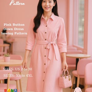 May include: A pink button-down dress with a matching belt and a small handbag. The dress has three-quarter sleeves and wooden buttons. The text "Fashion Wind Pattern" and "Pink Button Down Dress Sewing Pattern" are visible.