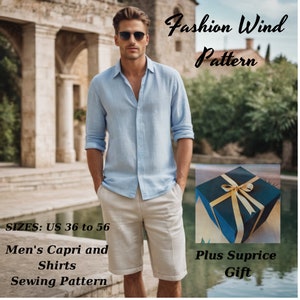 May include: A sewing pattern for men's capri pants and shirts, sizes US 36 to 56. The pattern is shown with a model wearing a light blue linen shirt and beige linen capri pants. The pattern comes with a bonus gift.