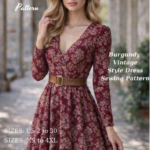 May include: Burgundy vintage style dress sewing pattern. The dress features a V-neck, long sleeves, and a floral pattern. It is cinched at the waist with a brown belt. Sizes available: US 2 to 30, XS to 4XL. The image also includes the text "Fashion Wind Pattern."