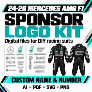 May include: A 24-25 Mercedes AMG F1 sponsor logo kit featuring digital files for DIY racing suits. The graphic displays two sheets of sponsor logos and two black racing suits with white branding, including custom name and number options.