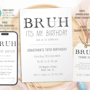 Editable Bruh Its My Birthday Invitation Template, Printable Birthday Party Invitations, Digital Bday Party Invite Bday Card