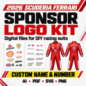 May include: A 2026 Scuderia Ferrari sponsor logo kit featuring digital files for DIY racing suits. Includes sheets of various sponsor logos and illustrations of red racing suits, with text reading Custom Name & Number, AI, PDF, SVG, PNG.