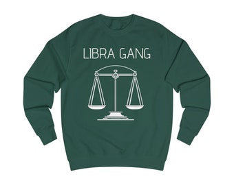 Libra Gang Unisex Sweatshirt