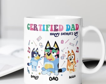 Personalized Certified Dad Coffee Cup With Kids Names, Bluey Design Father's Day Gift