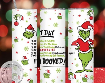 Grinch My Day Tumbler, Grinch Schedule Drink Cup, 20oz Water Bottle Christmas Gift