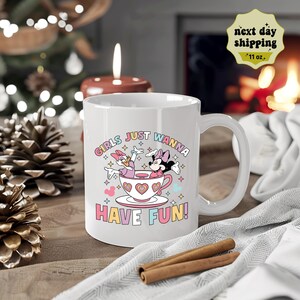 Girls Just Wanna Have Fun, Minnie Mouse and Daisy Duck Mug, Disney Party Favor image 4