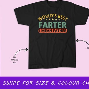 Worlds Best Farter I Mean Father Fathers Day Fathers T-Shirt, Sweatshirt, Hoodie, Tote Bag - 10133