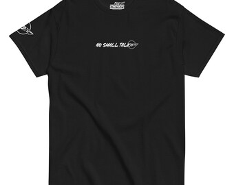 T-shirt No Small Talk (unisexe)