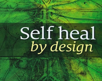 Self Heal By Design