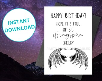 Biglietto d'auguri ACOTAR stampabile, Biglietto di buon compleanno, Carta energetica Big Wingspan, Carta ACOTAR, Download istantaneo