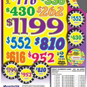 May include: A colorful Bonanza pull-tab game ticket with large dollar amounts in various colors. The ticket features the text "Crazy Numbers Game" and several winning chip designs with dollar values. The ticket is for $2 per chip.