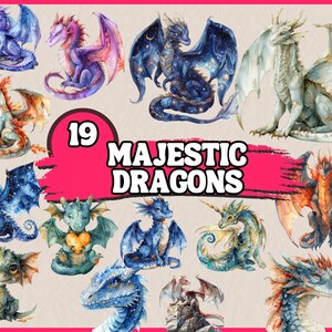 May include: A digital illustration of 19 watercolor dragons in various poses and colors. The dragons are depicted with wings, scales, and horns. The text "19 Majestic Dragons" is written in a bold font on a pink background.