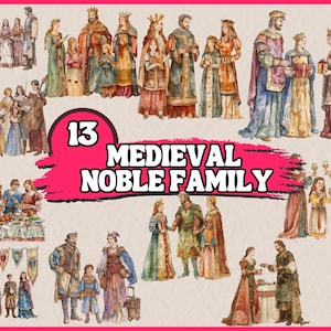 Op de afbeelding: Waterverfillustraties van middeleeuwse adellijke families in verschillende poses. De afbeelding toont meerdere groepen mensen in historische kleding, waaronder koningen, koninginnen en kinderen. De tekst "13 MEDIEVAL NOBLE FAMILY" is te zien.