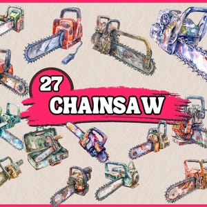 May include: A watercolour illustration featuring 27 chainsaws in various colours, including red, green, and orange. The word "CHAINSAW" is written in large white letters on a pink banner.