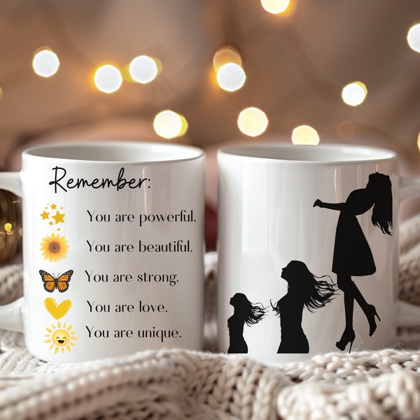 Remember Mug, Motivational Quotes, Growing Woman, Gift for Her, Positive Saying Mug, Inspirational Mug, Self Love Mug, Mug for Mom.