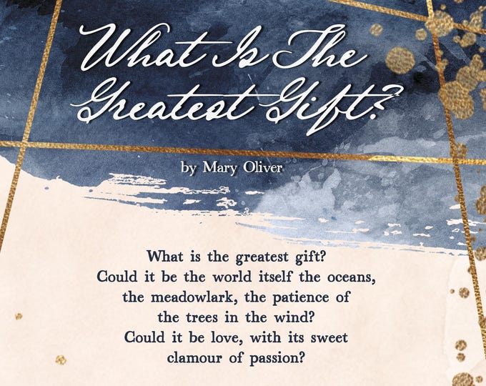 What Is The Greatest Gift By Mary Oliver