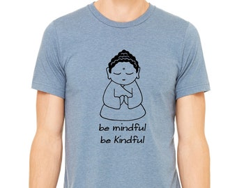 Buddha mindfulness t shirt, compassion kindness tshirt, meditation zen, Buddhist gift