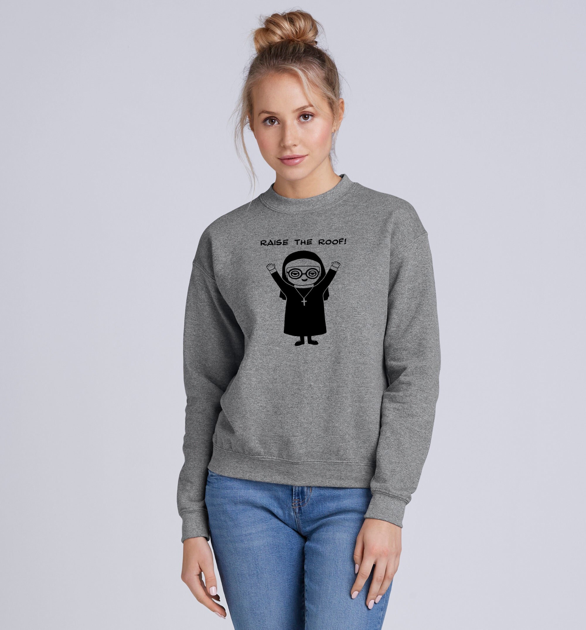 Funny Nun Sweatshirt Catholic Gift 