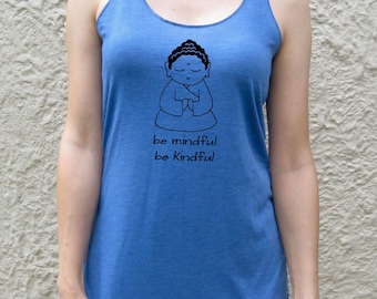Be Mindful Be Kindful Buddha meditation zen tank top yoga ohm om tee tshirt