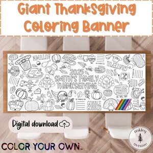 May include: A black and white printable Thanksgiving coloring banner with a turkey, pumpkins, cornucopias, and other fall-themed illustrations. The banner includes the text "2025 Smith's Family Thanksgiving".