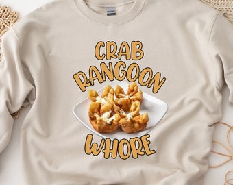 Crab Rangoon TShirt, Crab Rangoon Shirt, Funny Fast Food Shirt, Funny Meme Shirt, Chinese Buffet Lover, I Love Crab Rangoons Sweatshirt