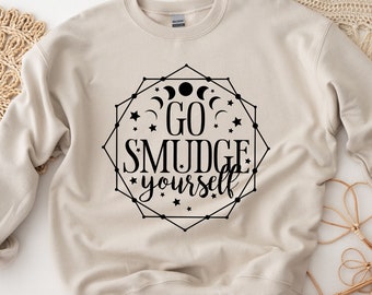 Go Smudge Yourself Shirt, Smudge Wicca Tee, Sage Lovers Shirt, Funny Witchcraft Tee, Witchy Tee, Yoga Lover Gifts, Meditation Tee, Pagan Tee