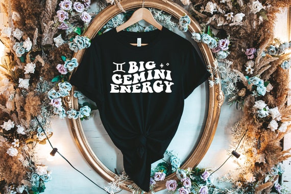 Big Gemini Energy Shirt, Zodiac Shirt, Astrology Shirt, Gemini Birthday, Gemini Gifts, Horoscope Shirts, Zodiac Birthday Gift, Modern Zodiac