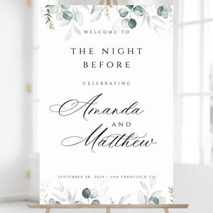 Eucalyptus Greenery Rehearsal Dinner Welcome Sign Template Editable Calligraphy The Night Before Welcome Sign Printable Instant Download