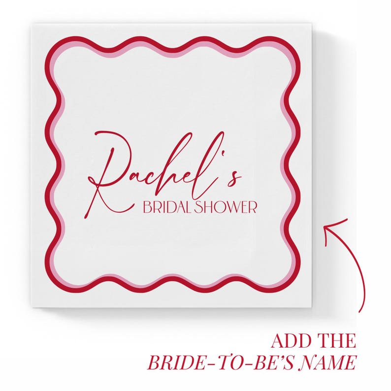Puede incluir: Una baldosa cuadrada blanca con un borde rojo ondulado de doble l&iacute;nea. El texto "Rachel's BRIDAL SHOWER" est&aacute; escrito en una fuente roja cursiva. La esquina inferior derecha tiene una flecha que apunta al texto "ADD THE BRIDE-TO-BE'S NAME".