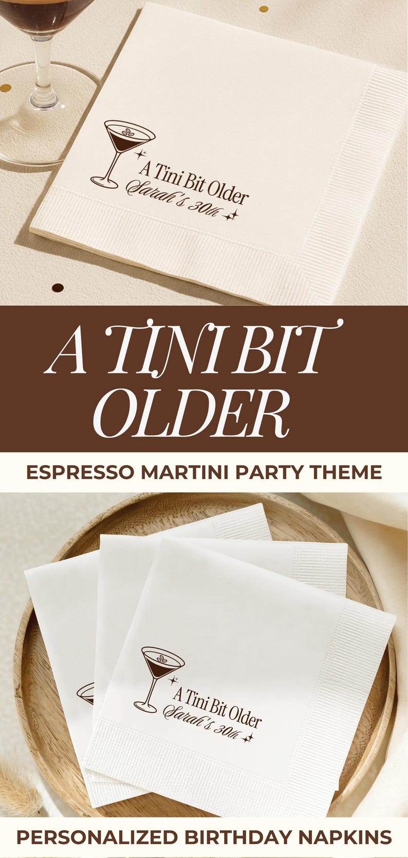 Stylish custom 30th birthday cocktail napkin showcasing an espresso martini graphic and A Tini Bit Older phrase. Personalized with name and age, this elegant napkin enhances birthday events, bar parties, and signature drink themed celebrations.