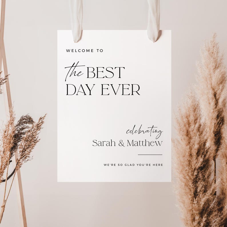A clean and minimalist design perfect for wedding receptions The "Best Day Ever" sign is fully editable and printable through Templett Ideal for DIY couples who want instant download decor for the entrance