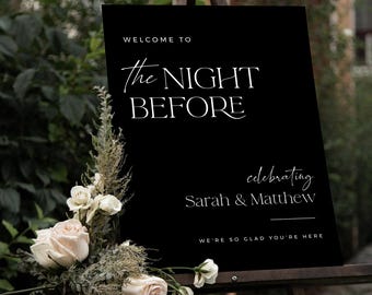 The Night Before Welcome Sign Template Black Editable Rehearsal Dinner Welcome Sign Printable Minimalist DIY Welcome Sign Instant Download