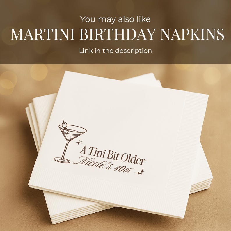 Anpassad 30-års servett Tini Bit Older Espresso Martini-tema Personlig cocktailservett Elegant festservett för födelsedagsfirande bild 11