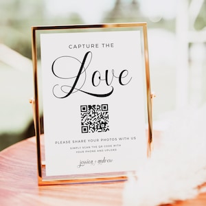 Capture the Love QR Code Sign Template Share The Love Wedding Sign Printable and Editable Wedding Photo Sign Scannable Photo Sharing Sign
