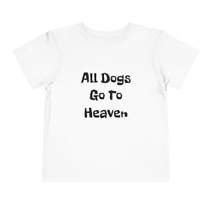 All Dogs Go To Heaven Toddler Short Sleeve Tee