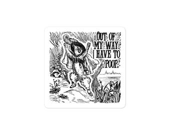 Out of my way! Sticker