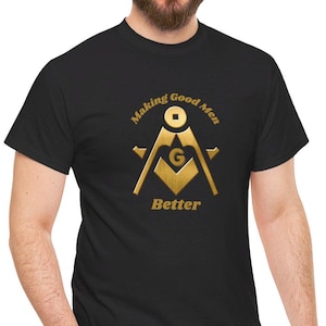 Camiseta masónica que hace que los hombres buenos sean mejores Camiseta de la hermandad Camiseta de la organización fraternal Camiseta de los masones Camiseta de los hermanos