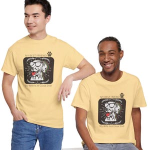Mi perro es mi mejor amigo. ¡Mi esposa es la segunda! Camiseta divertida. Regalo de cumpleaños divertido. Camiseta para amantes de los perros. Camiseta para amantes de los animales. Camiseta para perros rescatados.