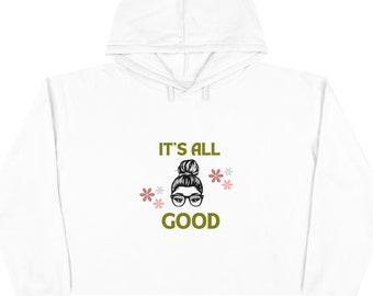 It is all good Crop Hoodie By.Fedra's Signature creations