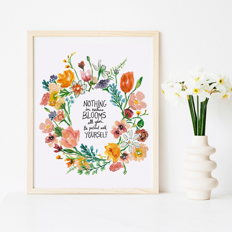 Floral Flowers Quote Art Print Watercolor Wreath Illustration ...