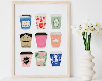 Coffee Print, Coffee Poster, Coffee Wall Art, Coffee Gifts, Coffee Lovers Gift, Coffee To Go Cups,  Kitchen Art, Kitchen Poster, Coffee Shop