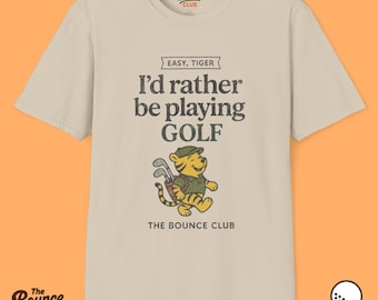 I'd Rather Be Golfing T-Shirt, Golf Lover Tee, Golf Shirt for Men and Women, Funny Golfing Apparel, Retro Tiger Golf Top, Cute Tiger Tee