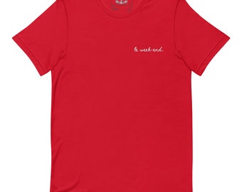 Le Weekend Unisex Embroidered T-shirt - Etsy