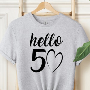 Hello 50 Birthday Shirt 50th Birthday Tee 50th Birthday Gift 50th ...