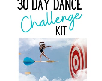 May include: A woman in a black leotard dances on a gold dart arrow flying towards a red and white target. The background is a blue sky with white clouds. The text "30 DAY DANCE CHALLENGE KIT" is at the top of the image.