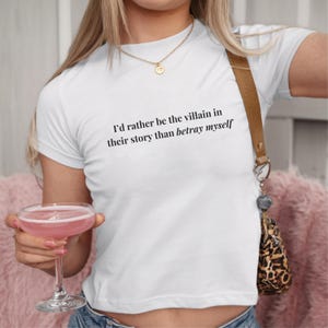 I'd Rather Be The Villain Y2k Baby Tee, Booktok Shirt, Dark Romance Tee, Self Love Shirt, Villain Era Aesthetic, Meme Gift For Her afbeelding 6