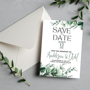 May include: A white wedding invitation with the text "Save the Date" and the date August 12, 2024. The invitation includes the names Maddison & Adil and is decorated with green eucalyptus leaves. An envelope is visible.